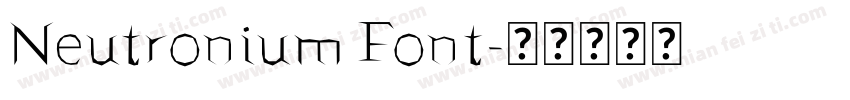 Neutronium Font字体转换